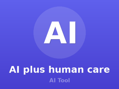 AI plus human care