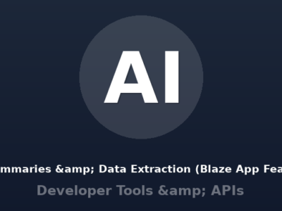 AI Summaries & Data Extraction (Blaze App Feature)