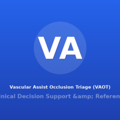 Vascular Assist Occlusion Triage (VAOT)